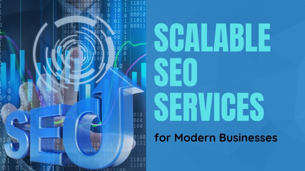 Scalable SEO Services